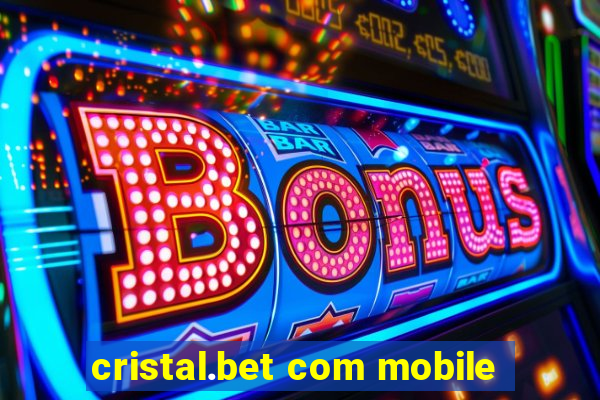 cristal.bet com mobile